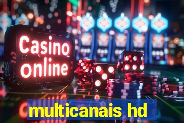 multicanais hd